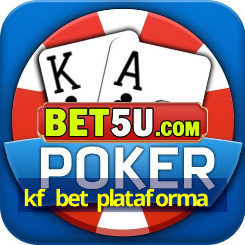 kf bet plataforma